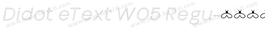 Didot eText W05 Regu字体转换